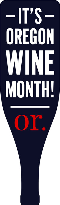 May is Oregon Wine Month!